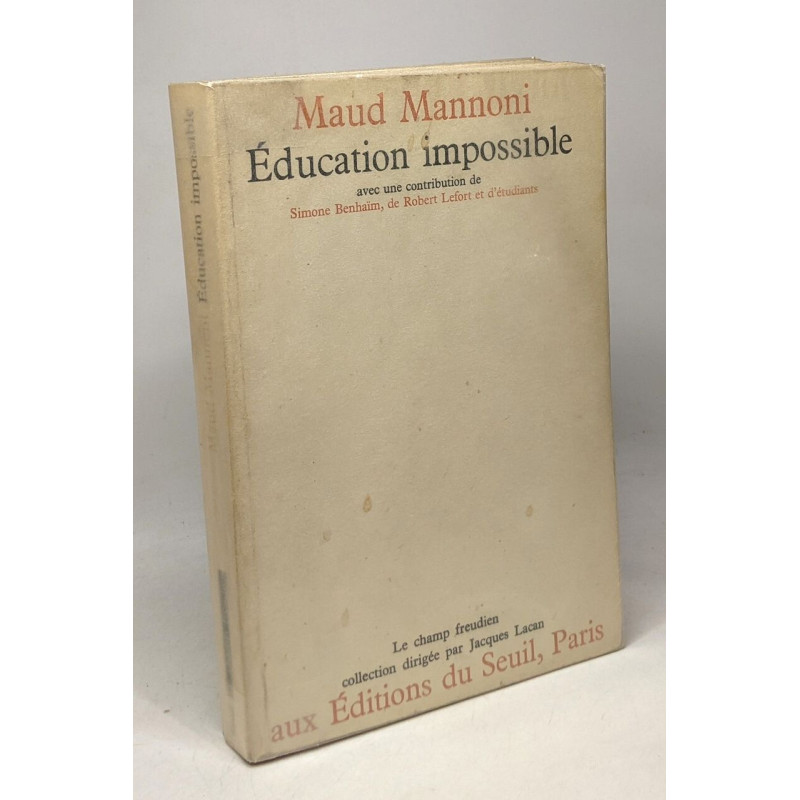 Éducation impossible - coll. Le champ freudien