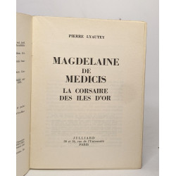Magdelaine de medicis la corsaire des iles d'or