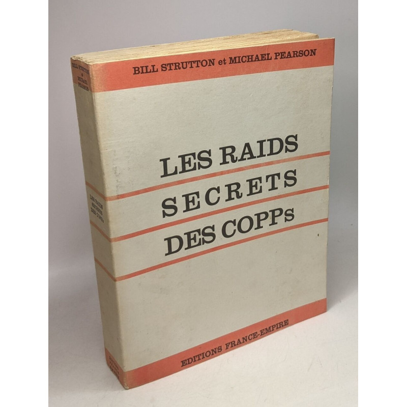 Les raids secrets des COPPs