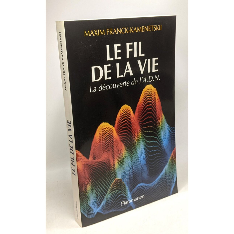 Le fil de la vie: La découverte de l'ADN