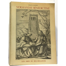 Normandie Bénédictine - préface de Régine Pernoud ---...