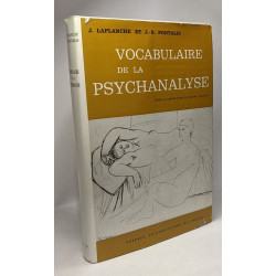 Vocabulaire de la psychanalyse - bibliothèque de psychanalyse