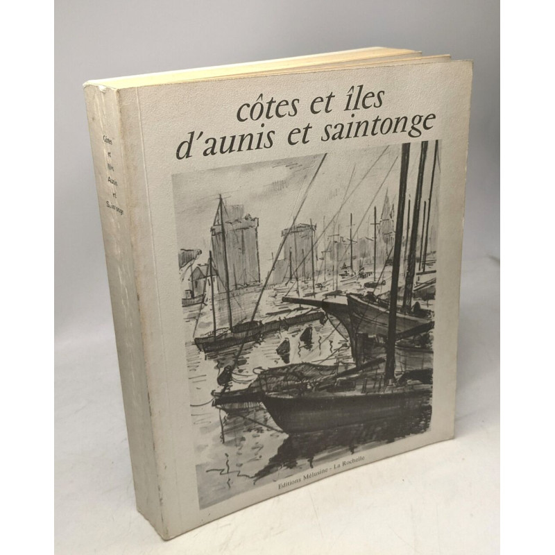 La Rochelle et la côte d'Aunis