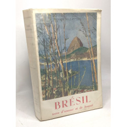 Brésil terre d'amour et de beauté