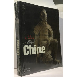 Chine la gloire des empereurs