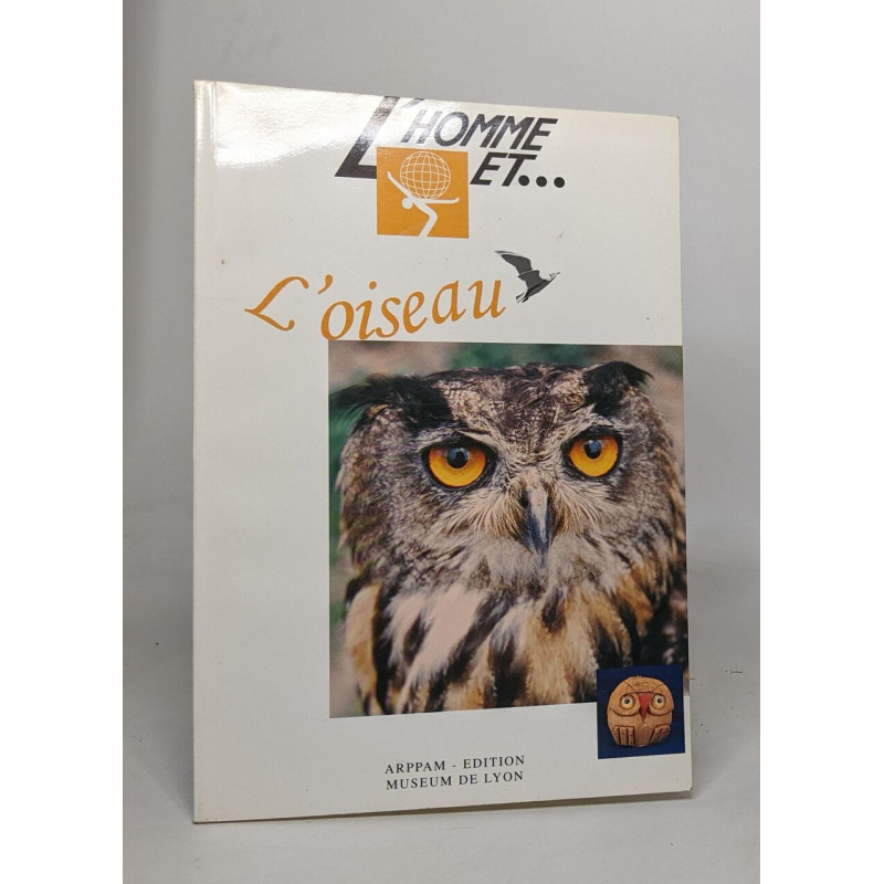 L'homme et l'oiseau (L'homme et...)