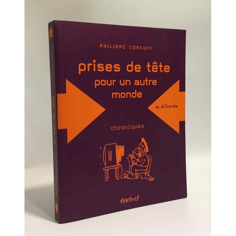 Prises de tête : Pour une gauche de gauche