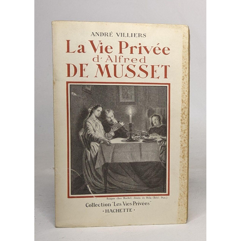 La vie privée d'Alfred de Musset