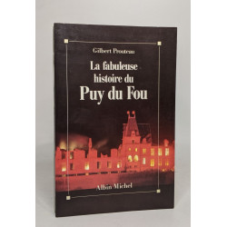 La Fabuleuse histoire du Puy du Fou