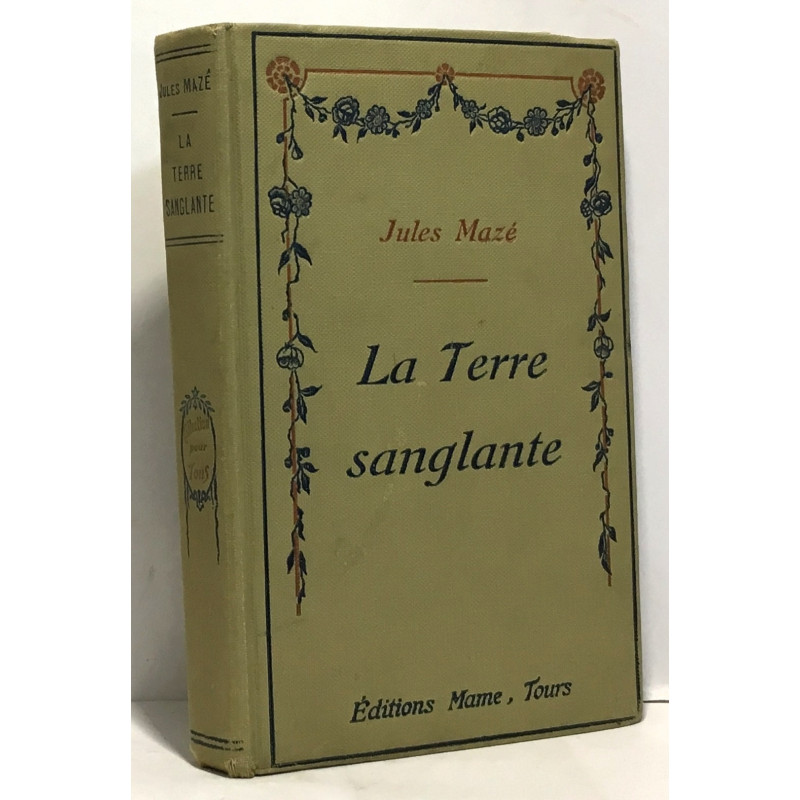 La Terre sanglante - l'année terrible