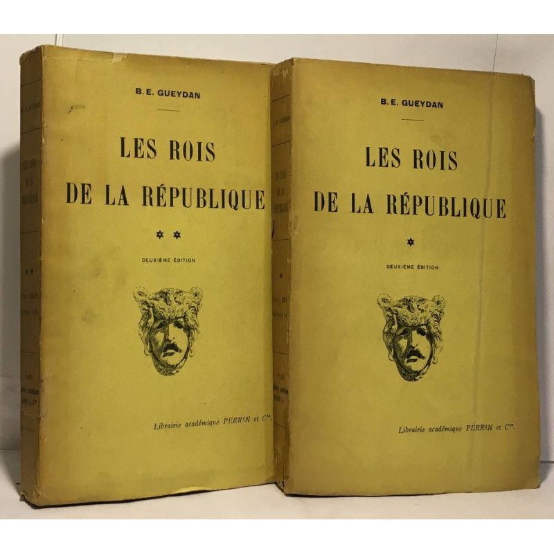 Les rois de la république - tome premier et second