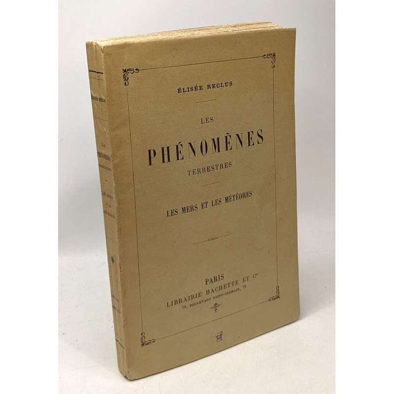 Les phénomènes terrestres - les mers et les météores - 5e édition