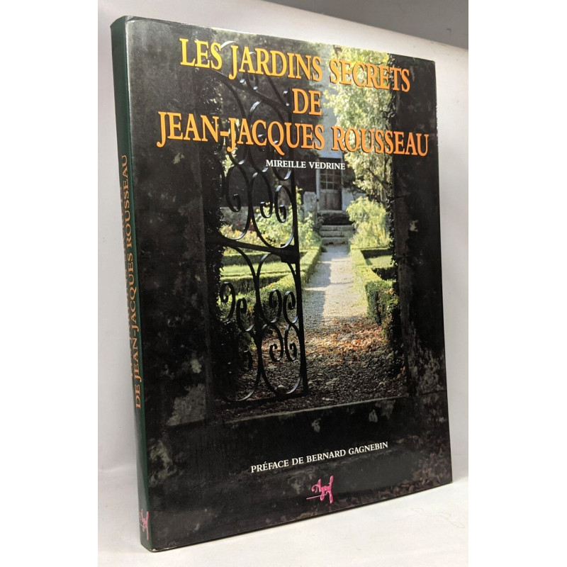 Les jardins secrets de Jean-Jacques Rousseau