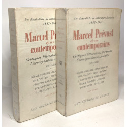 Marcel Prévost et ses contemporains - TOME I et II- critiques...