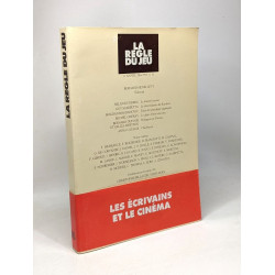 La regle du jeu n°16 - les écrivains et le cinéma