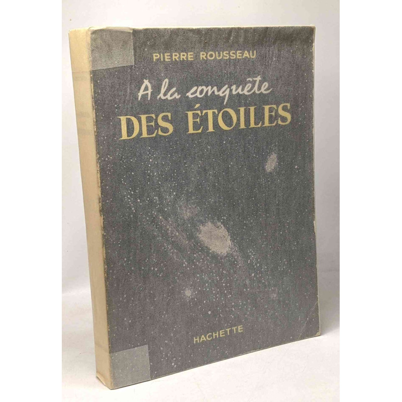 A la conquêtte des étoiles