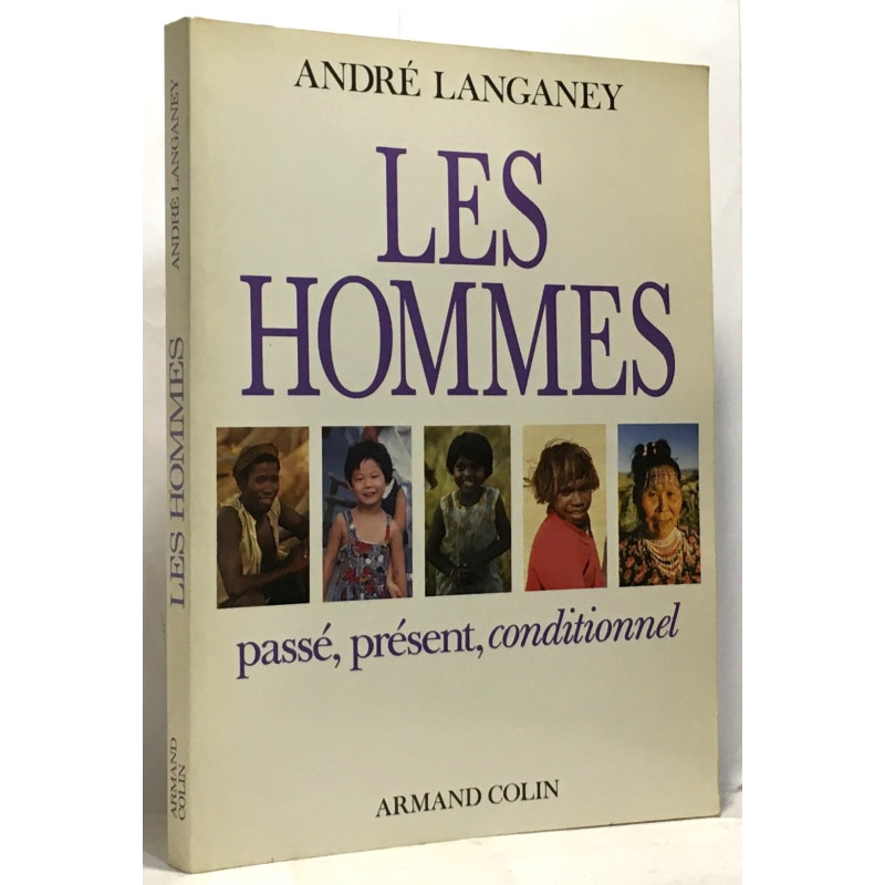 Les hommes : passe present conditionnel