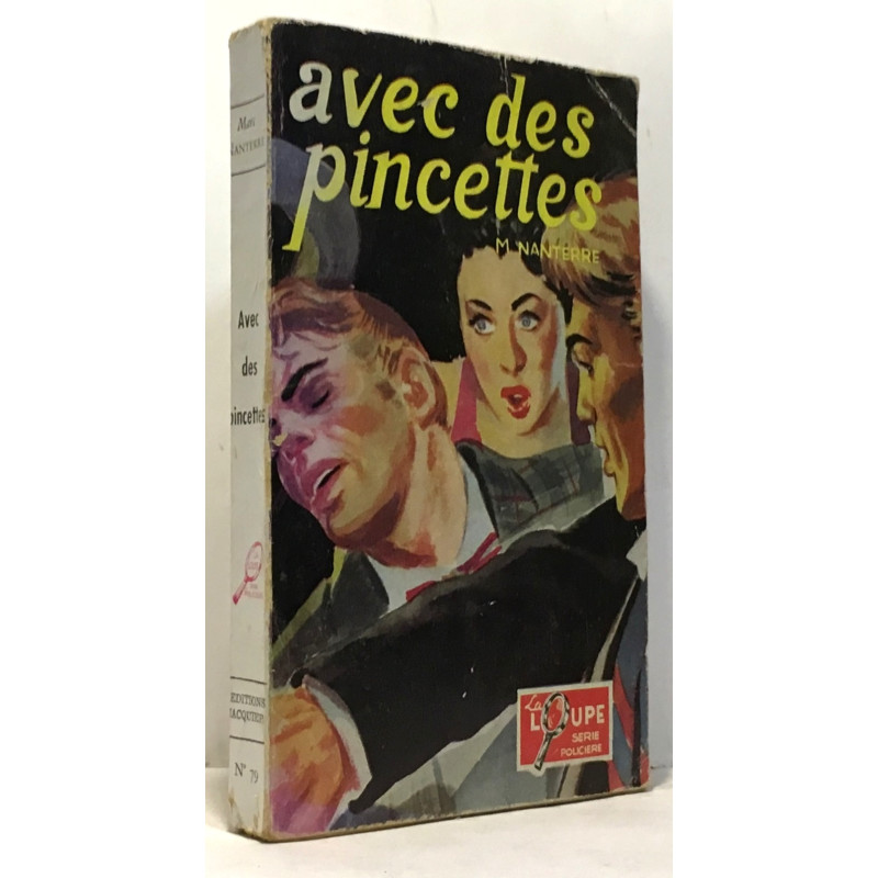 Avec des pincettes