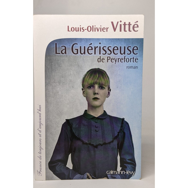 La Guérisseuse de Peyreforte