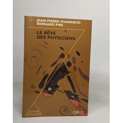 Le Rêve des physiciens