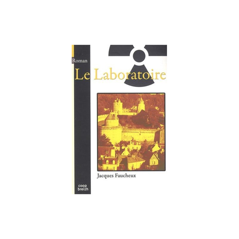 Le Laboratoire. Roman