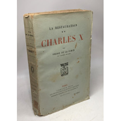Charles X la restauration tome 2