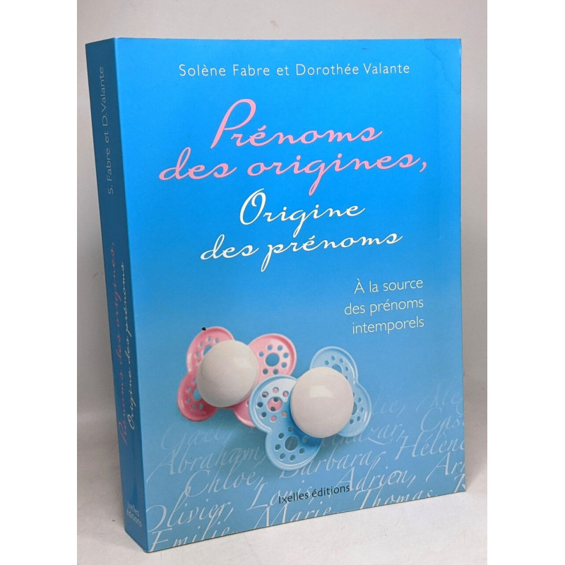 Origine des prénoms à la source des prénoms intemporels