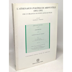 LATHENAION POLITEIA DI ARISTOTELE 1891-1991 - per un bilancio di...