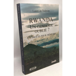 Rwanda : un génocide oublié ? : Un procès pour mémoire