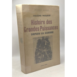 Histoire des grandes puissances depuis la guerre - bibliothèque...