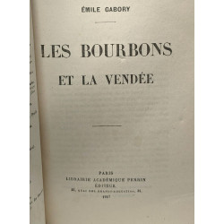 Les Bourbons et la Vendée d'après des documents inédits