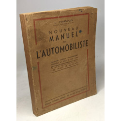 Nouveau manuel de l'automobiliste - nouvelle edition completement...