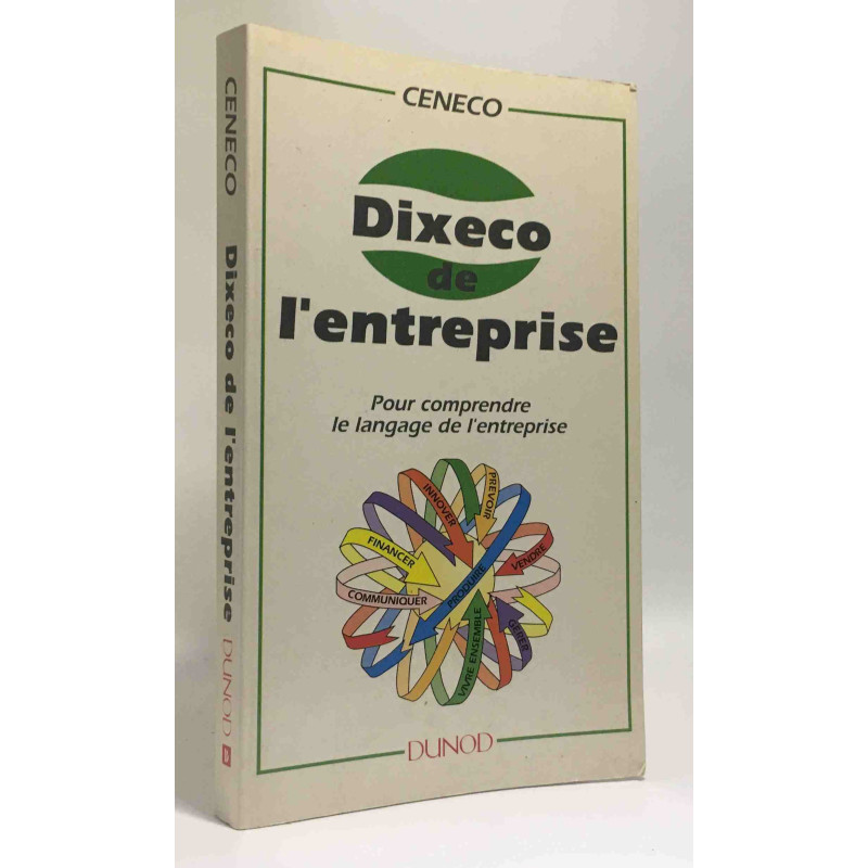 Dixeco de l'entreprise - pour comprendre le langage de l'entreprise