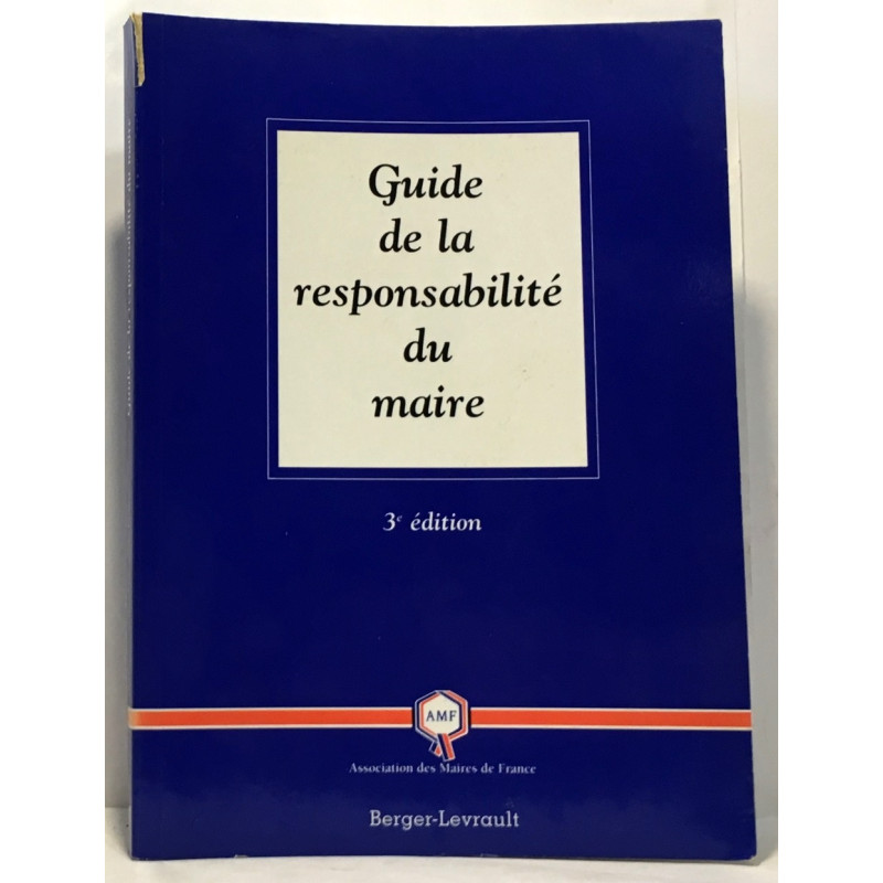 Guide de la responsabilité du maire