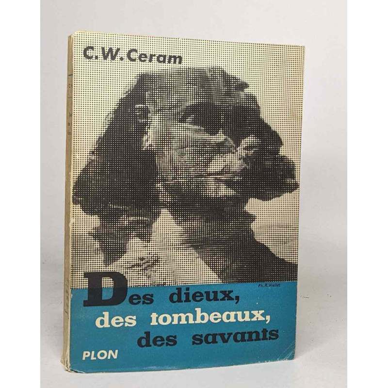Des dieux des tombeaux des savants