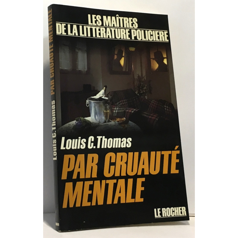 Par cruauté mentale
