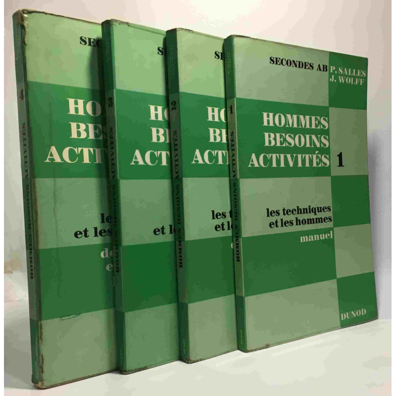 Hommes besoins activités - tome 1.2.3.4: les techniques et les...