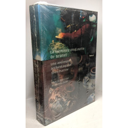 La mémoire engloutie de Brunei - Une aventure archéologique...