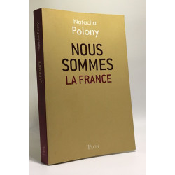 Nous sommes la France