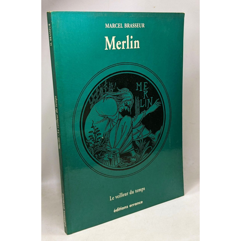 Merlin : Le Veilleur du temps - TOME II - La geste des Bretons
