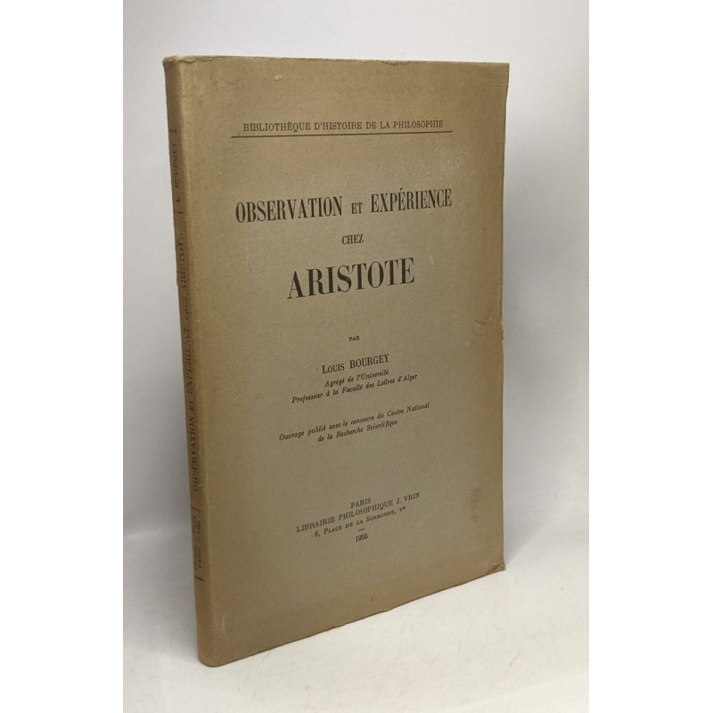 Observation et expérience chez Aristote - Bibliothèque d'Histoire...
