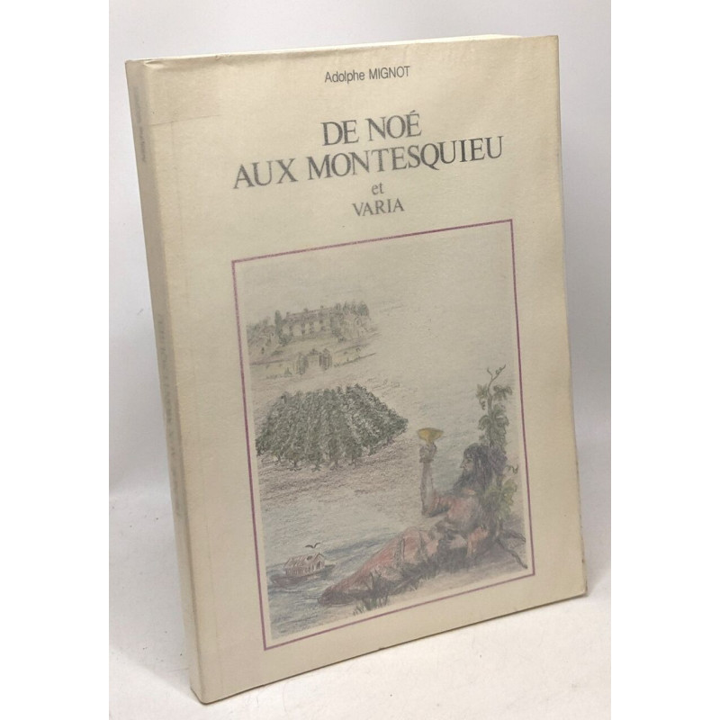 De noé aux Montesquieu et varia