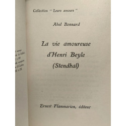 La vie amoureuse d'Henri Beyle ( Stendhal )