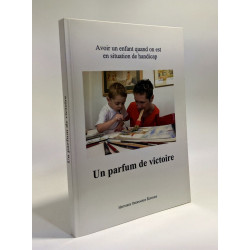 Un parfum de victoire : Avoir un enfant quand on est en situation...