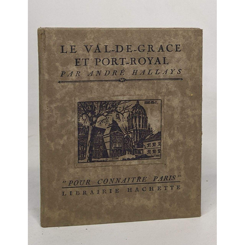 Le val-de-grâce et port-royal