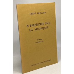 N'empêche pas la musique