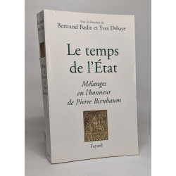 Le temps de l'État: Mélanges en l'honneur de Pierre Birnbaum