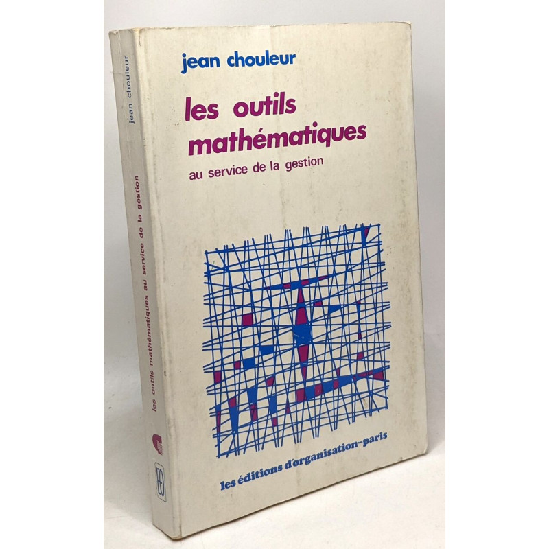 Les outils mathématiques au service de la gestion