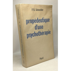 Propédeutique d'une psychothérapie
