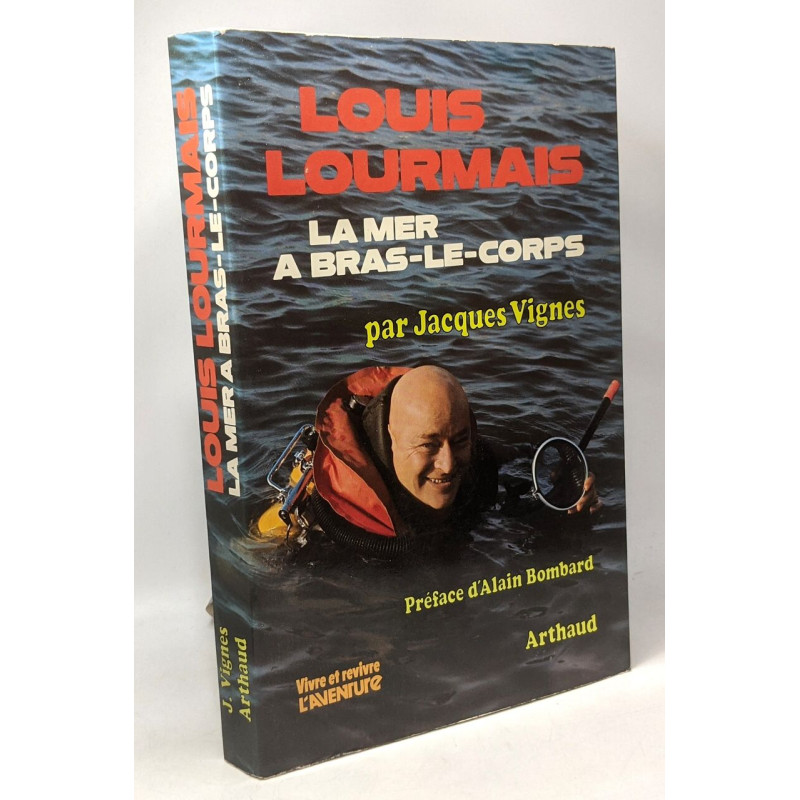 Louis Lourmais la mer à bras-le-corps